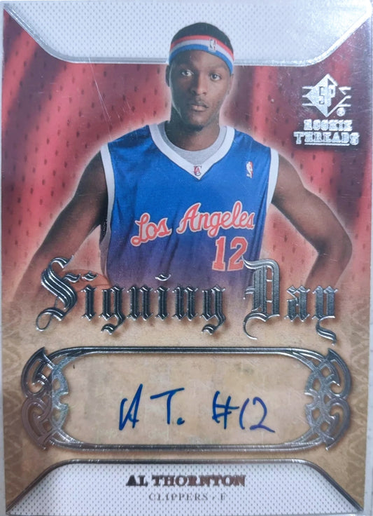 2007-08 NBA UPPER DECK ROOKIE THREADS SIGNING DAY AUTOGRAPH CARD AL THORNTON #SD-AT CLIPPERS